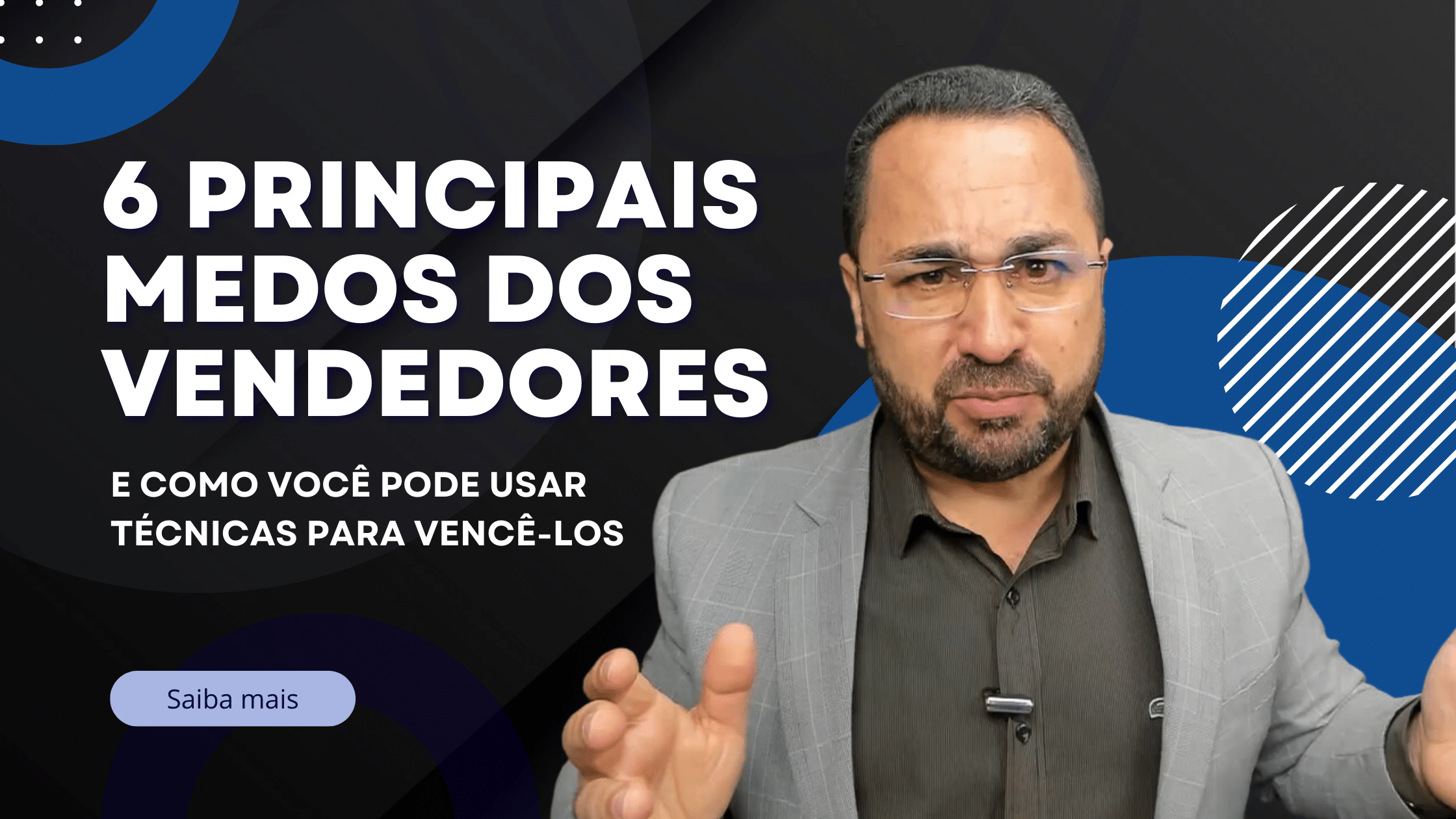6 medos dos vendedores